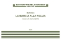 Bo Holten, La Marcia alla Follia (Score) Flute, Clarinet, Violin, Cello and Piano Score