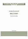 Anders Nordentoft, Balcony (2020) Orchestra Score