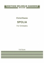 Eivind Buene, Spolia Orchestra Score