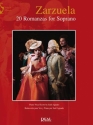 Zarzuela: 20 Romanzas for Soprano Soprano and Piano Buch