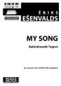 Esenvalds, Eriks My Song (vocal score, SSAATTB)