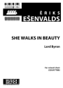 Esenvalds, Eriks She Walks In Beauty (SSAATTBB)