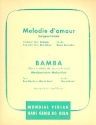 Melodie d'amour  und   Bamba: fr Blasorchester