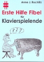 Erste Hilfe Fibel fr Klavierspielende  