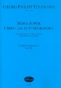 Missa super Christ lag in Todesbanden TWV9:3 fr gem Chor und Bc (Instrumente ad lib) Partitur (Bc nicht ausgesetzt)