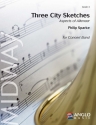 Philip Sparke, Three City Sketches Concert Band/Harmonie Partitur + Stimmen