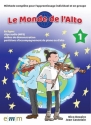 Le Monde de l'Alto Volume 1 (+Online Audio) pour alto