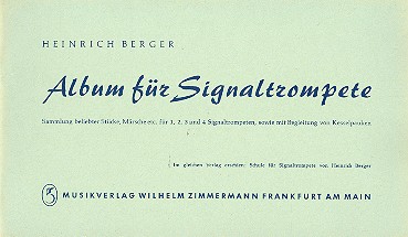 Album fr Signaltrompete fr 1-4 Signaltrompeten Sammlung beliebter Stcke und Mrsche