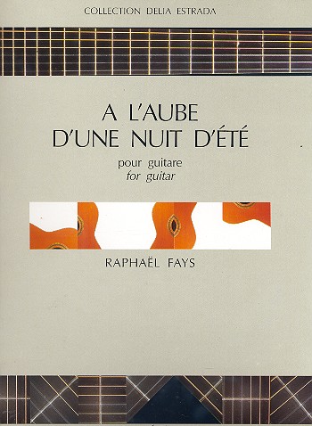 A l'aube d'une nuit d'ete pour guitare collection Delia Estrada