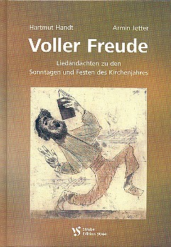 Voller Freude Liedandachten zu den Sonntagen und den Festen des Kirchenjahres