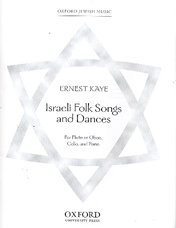 Israeli Folk Songs and Dances for flute (oboe), cello and piano,  parts Oxford Jewish Music