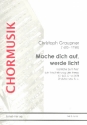 Mache dich auf, werde Licht fr SATB, gem Chor, Streicher und Bc, Partitur