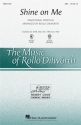 Shine on me for female chorus (SSA) and piano, traditional spiritural The music of Rollo Dilworth