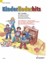 Kinderliederhits fr Gesang und Klavier, Keyboard, Gitarre oder Akkordeon (Melodie-Inst