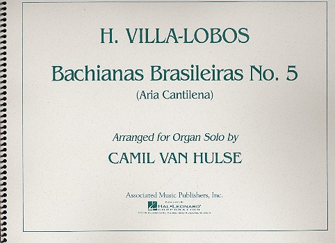 Bachianas Brasileiras no.5 for organ solo Aria Cantilena