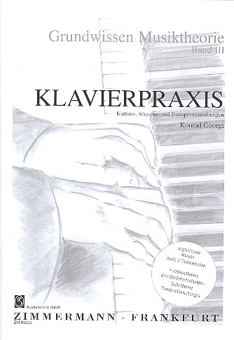 Grundwissen Musiktheorie Band 3 Klavierpraxis Kadenz-, Sequenz- und Transpositionsbungen