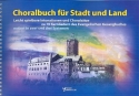 Choralbuch fr Stadt und Land fr Orgel