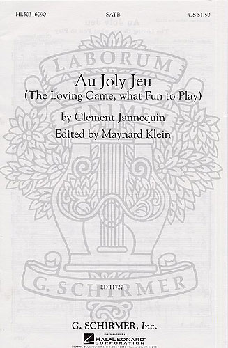 Au Joly Jeu for mixed chorus A cappella Klein, Maynard, ed