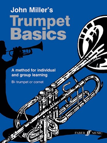 Trumpet Basics for trumpet (cornet) (pupil's book)