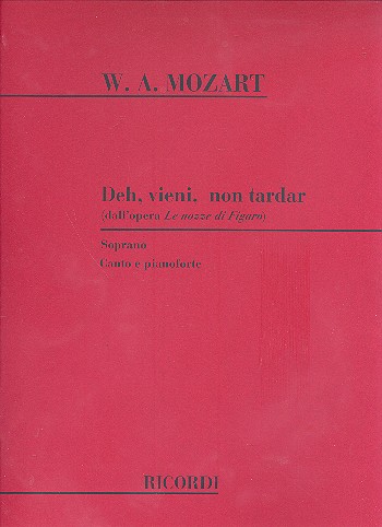 Deh vieni non tardar per soprano e pianoforte dall opera le nozze di Figaro