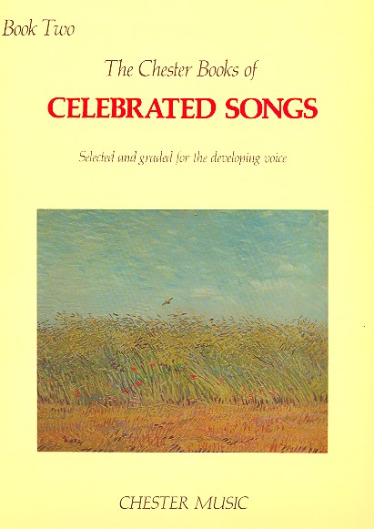 The chester books of celebrated songs vol.2 selected and graded for the developing voice Leah, Shirley,  ed