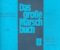 Das groe Marschbuch fr Blasorchester Posaune 2 in C