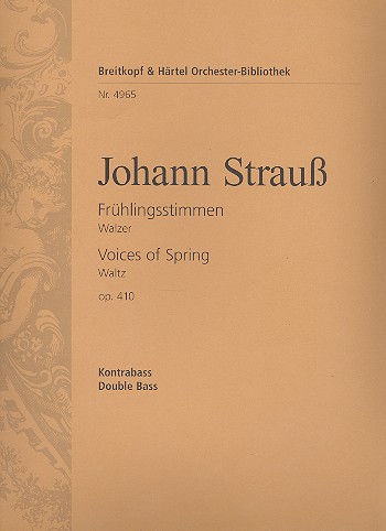 Frhlingsstimmen op.410 Walzer fr Orchester Kontrabass