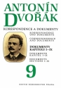 Dvorak - Korrespondenz und Dokumente Band 9 Kapitel 1-9 Kula, Milan, ed