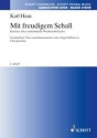 Mit freudigem Schall fr gemischten Chor (SATB) und 4 Instrumente (Blser, Streicher) oder  Chorpartitur