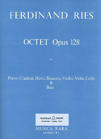 Oktett op.128 fr Klavier, Klarinette, Horn, Fagott, Violine, Viola, Violoncello und Partitur und Stimmen