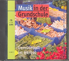 Musik in der Grundschule Band 3 2005 Gemseball im Herbst