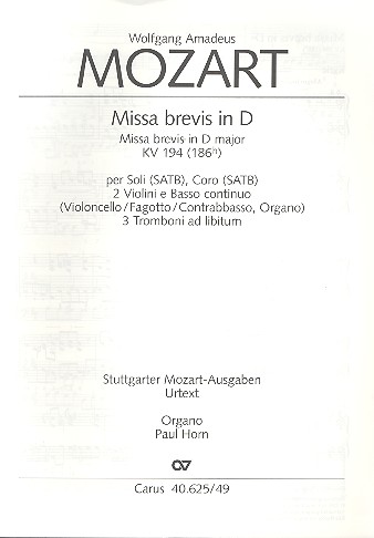 Missa brevis D-Dur KV194 fr Soli (SATB), Chor und Orchster Orgel