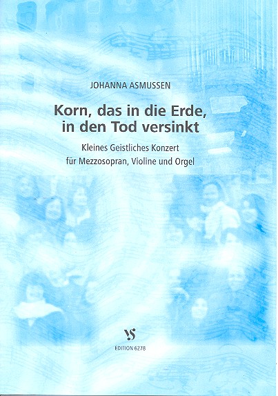 Korn, das in die Erde, in den Tod versinkt fr Mezzosopran, Violine und Orgel,  Partitur Kleines geistliches Konzert