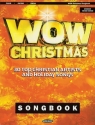 Wow Christmas: songbook for medium voice/piano/guitar 30 top Christian artists and Holiday songs