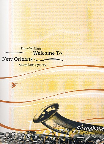 Welcome to New Orleans for 4 saxophones (SATB) score and parts