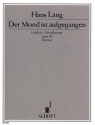 Der Mond ist aufgegangen op.50 fr Vorsnger, Kinderchor, Frauenchor, Mnnerchor ad lib. und kl. Orch Partitur