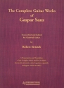 The Complete Guitare Works of Gaspar Sanz 