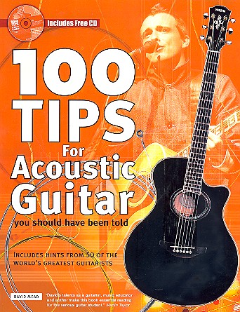 100 tips for acoustic guitar you should have been told (+CD) Essential guide