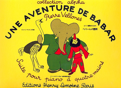 Une aventure de babar suite pour piano a 4 mains (Text fr/jap) Collection Alpha