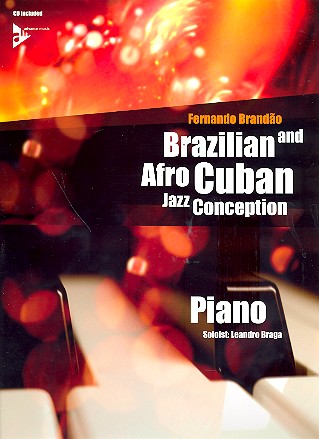 Brazilian and Afro Cuban Jazz Conception (+CD) for piano