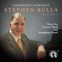 Composer`s Portrait Stephen Bulla vol.1 CD