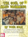 The Soul of Hand Drumming (+CD) A comprehensive book for solo and circle hand drummers