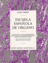 Escuela espagnola de organo 20 short pieces of easy and moderate difficulty