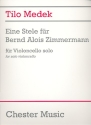 Eine Stele fr Bernd Alois Zimmermann fr Violoncello