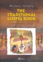 The traditional Gospel Book fr gem Chor und Klavier