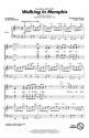 Walking in Memphis for mixed chorus (SATB) and piano,  score