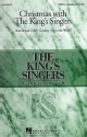 Christmas with King's Singers for mixed chorus a cappella score