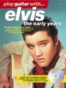 Play Guitar with Elvis (+CD): The early Years (notes and tab)