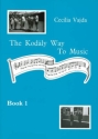 The Kodaly Way To Music Band 1