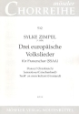 3 Europische Volkslieder fr Frauenchor a cappella